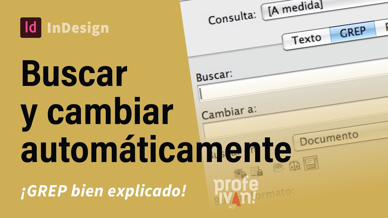 🕮 Buscar y CAMBIAR automáticamente en InDesign