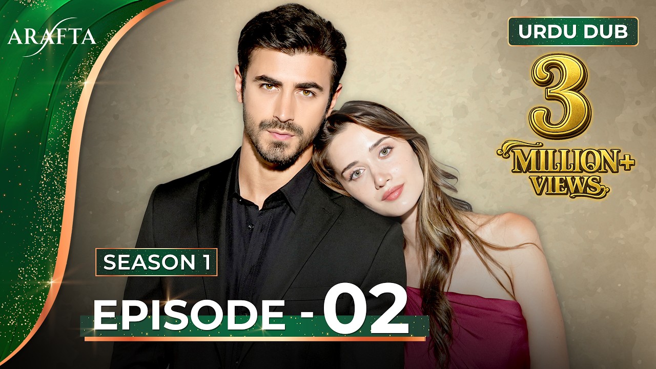 ARAFTA Episode 2 Urdu Dubbed | Full Episode 02 | Turkish Drama in Urdu @ARAFTA-Urdu