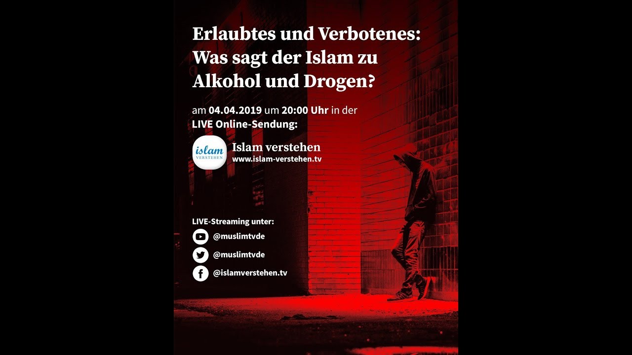 Islam Verstehen: Was sagt der Islam zu Alkohol und Drogen?