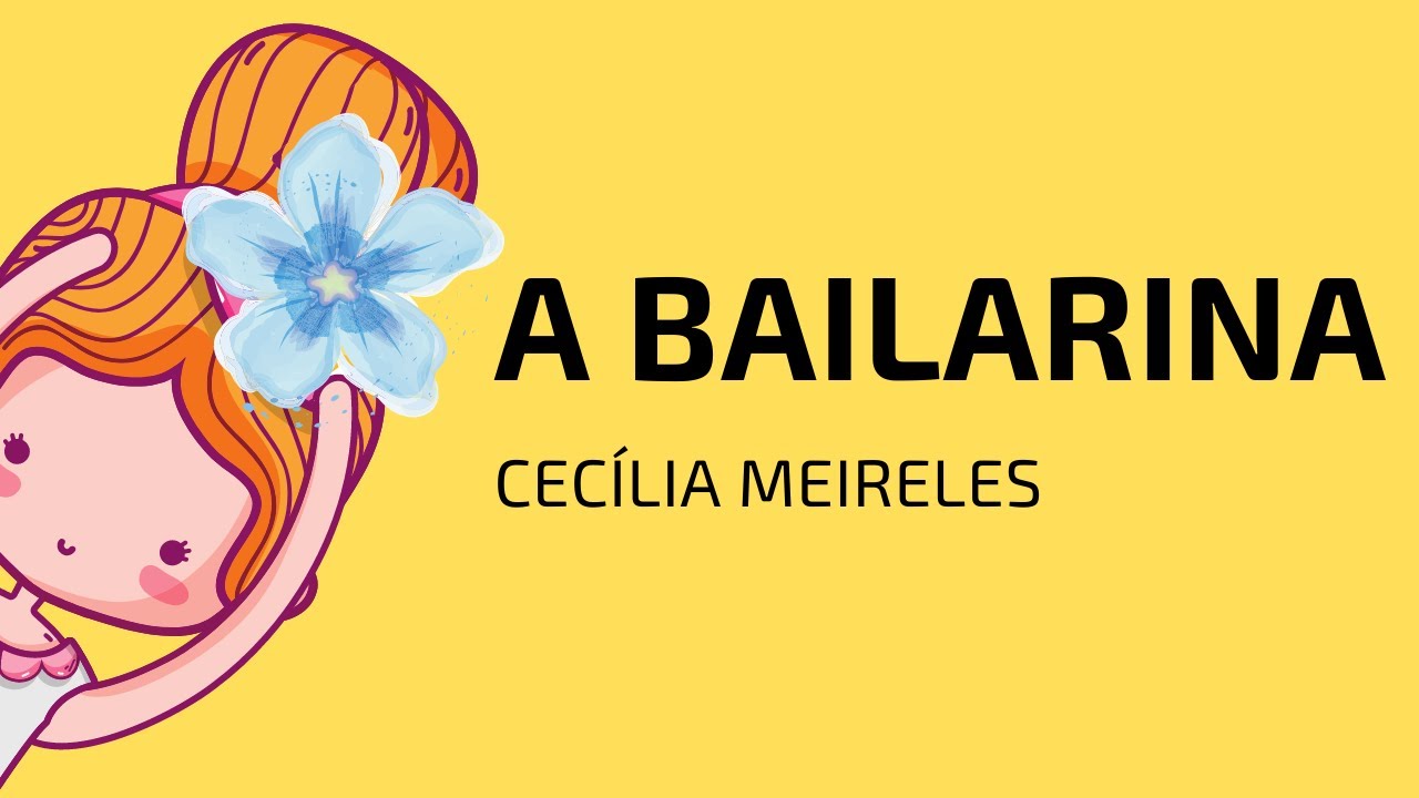 POEMA A BAILARINA - CECILIA MEIRELES