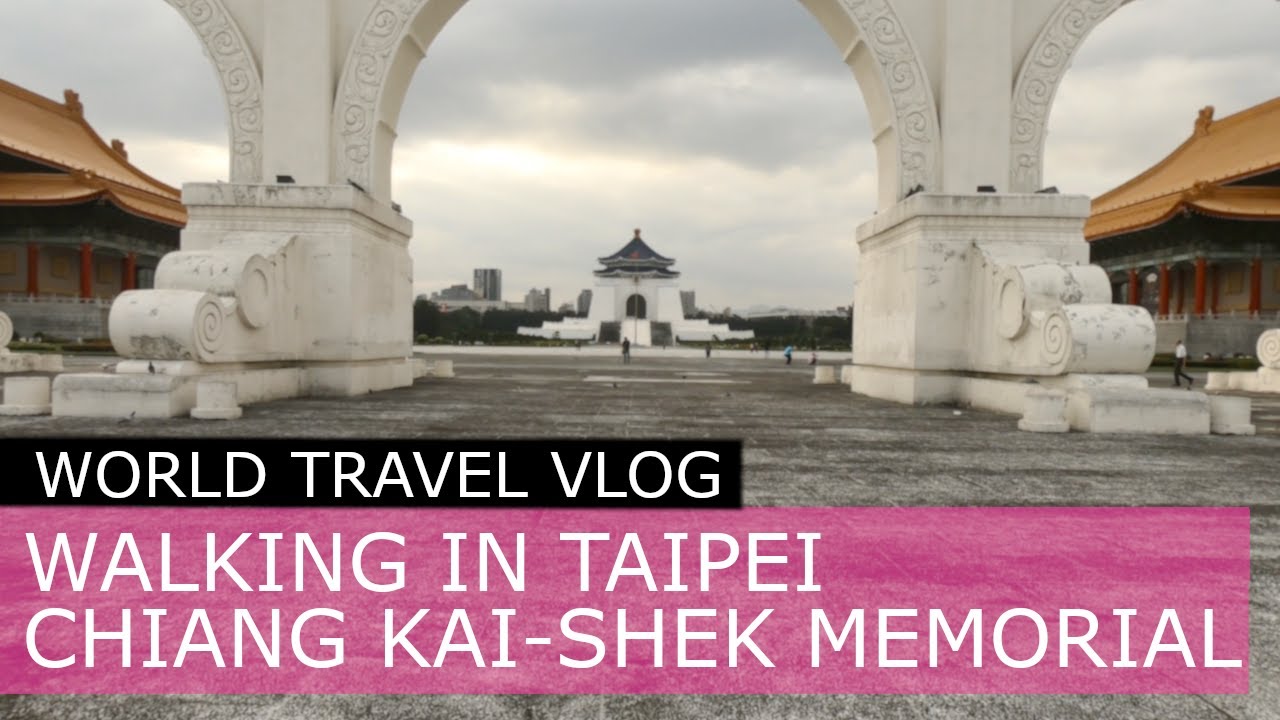 Walk Taipei Presidential  Office Building, Chiang Kai shek Memorial Hall 中正紀念堂