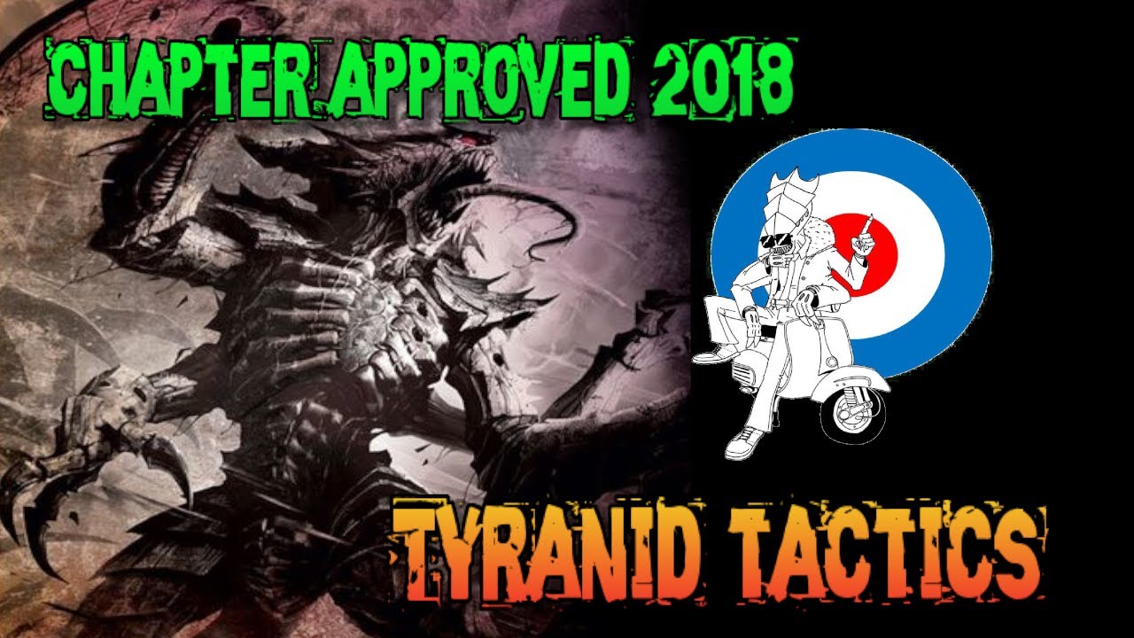 Chapter Approved 2018 Tyranid Tactics