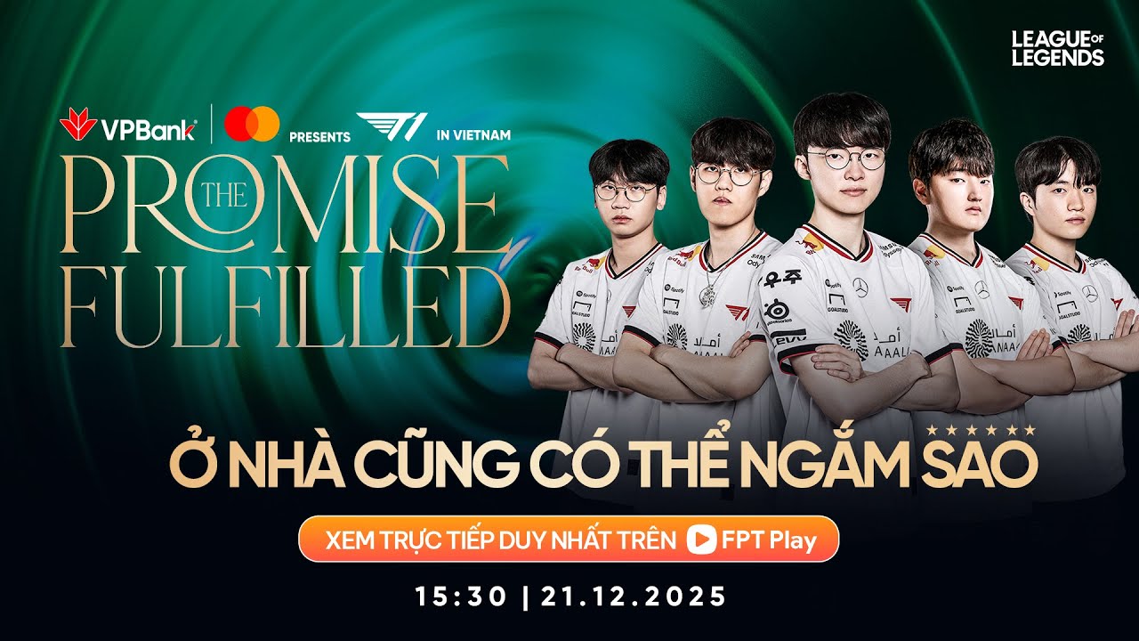 🔴 TRỰC TIẾP: VPBANK PRESENTS T1 IN VIETNAM: THE PROMISE FULFILLED