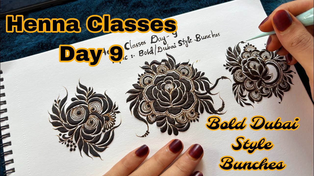 Henna Classes Day 9/ Learn Create 3 Beautiful Bold Dubai Floral Bunches/ | Henna Classes By Thouseen