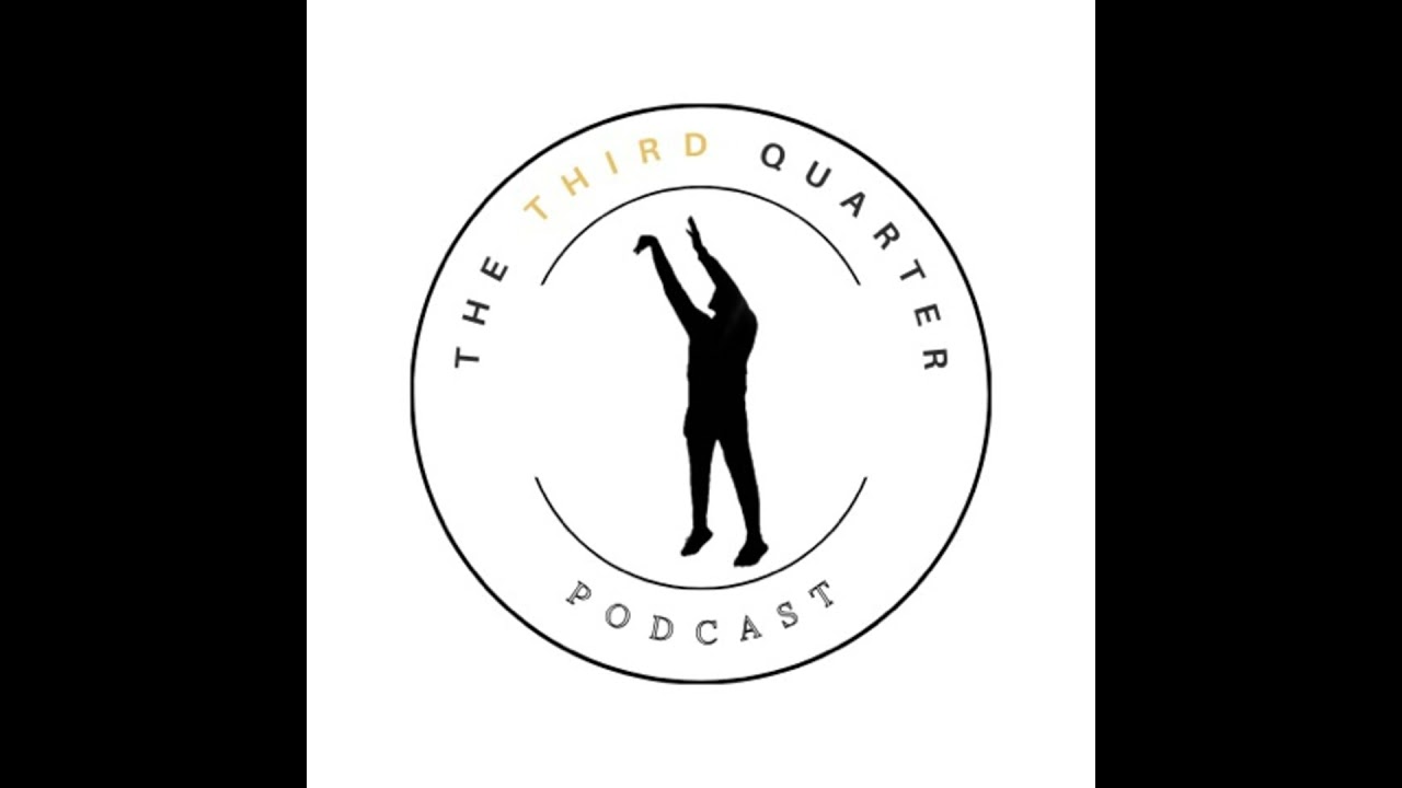 Introduction: Welcome to The Third Quarter Podcast!