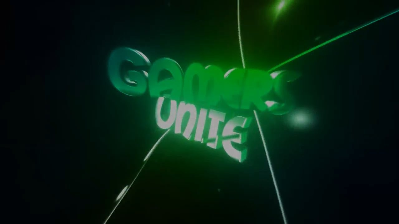 INTRO FOR GAMERS UNITE