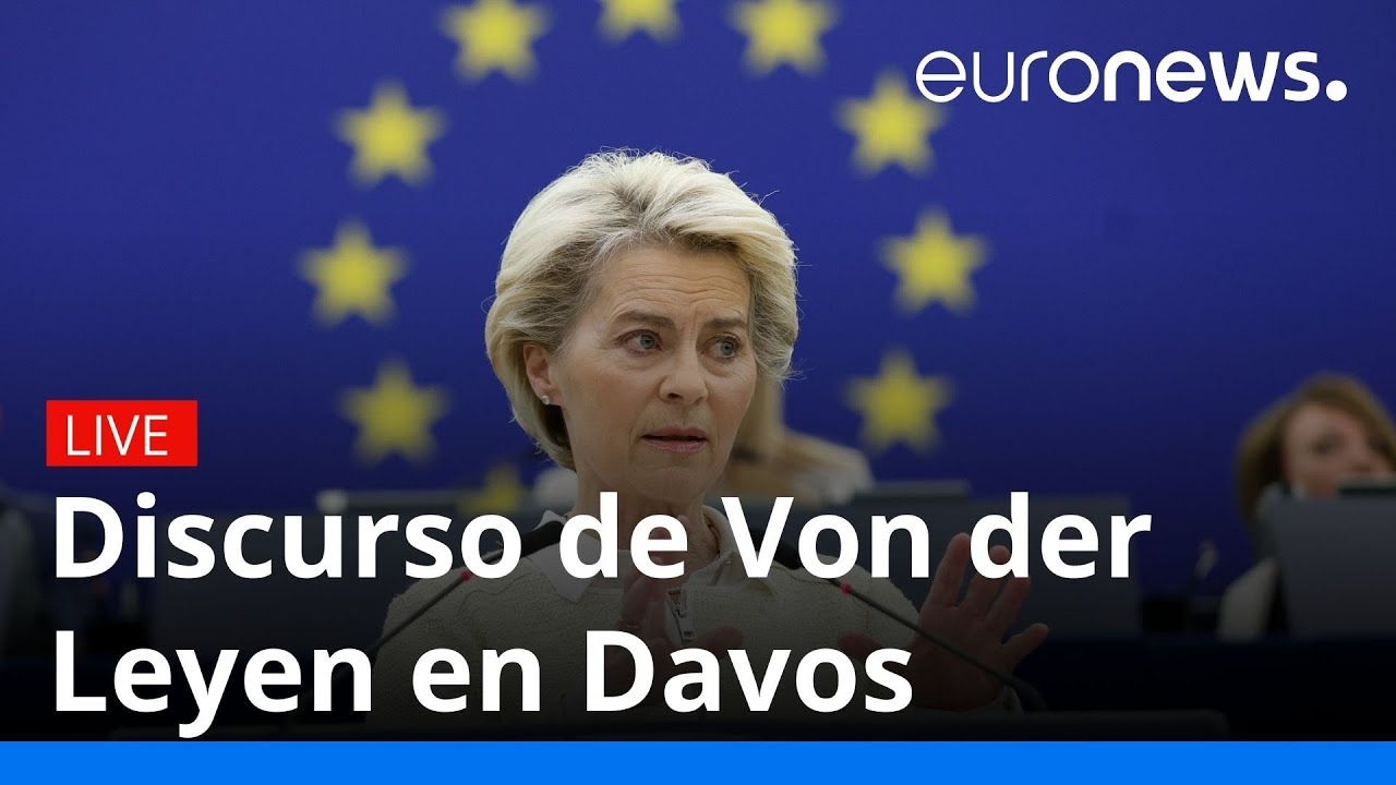 EN DIRECTO: Sigue el discurso de Ursula von der Leyen en el Foro de Davos