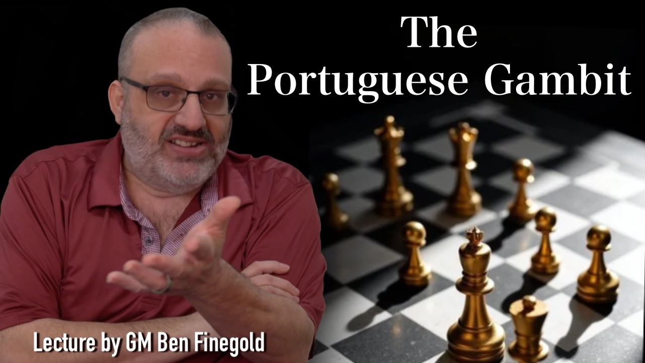 The Portuguese Gambit, with GM Ben Finegold