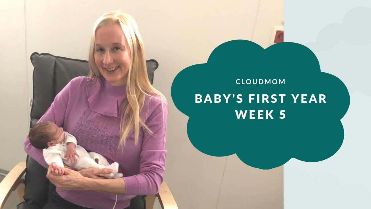 Baby's First Year: Week 5 |Subt. ENG/ FR/ ES/ ZHO_CN | CloudMom