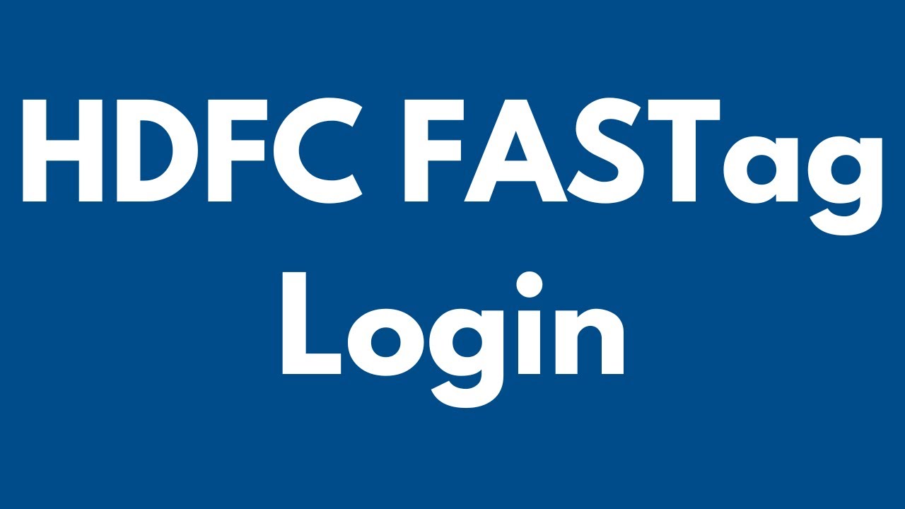 HDFC FASTag Login | HDFC FASTag Recharge