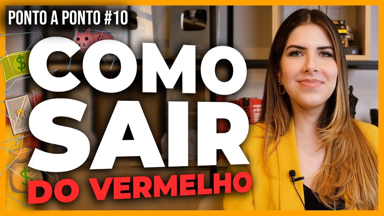 5 dicas para sair do vermelho | Ponto a Ponto