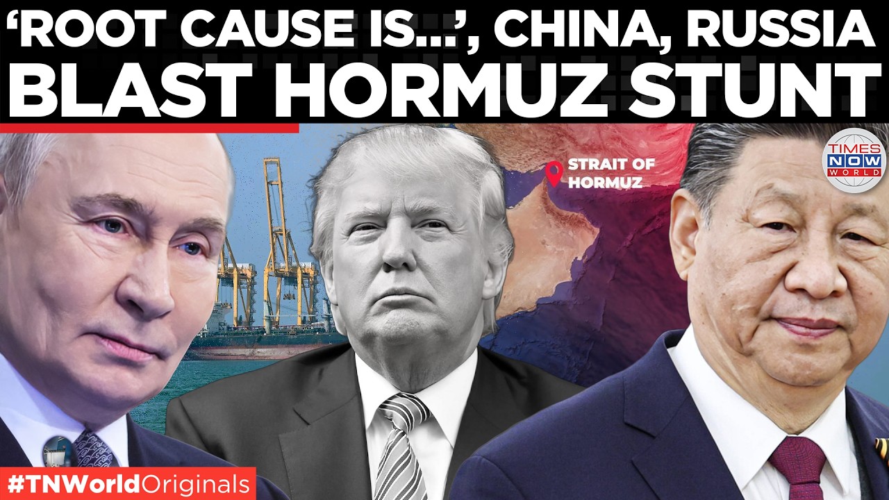 HORMUZ CRISIS: Russia & China Join Hands to Stop Trump&rsquo;s Blockade Of Hormuz Strait, Lavrov In China!