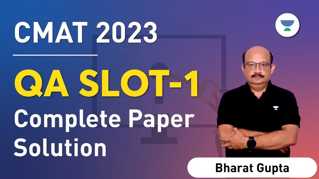 CMAT 2023 | QA Slot-1 Complete Paper Solution | Bharat Gupta #quant #cmat2023