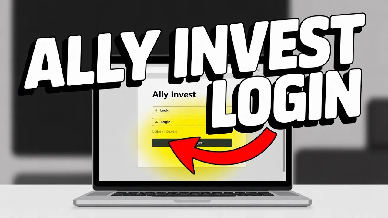 How to login to Ally Invest brokerage account - Secure Guide