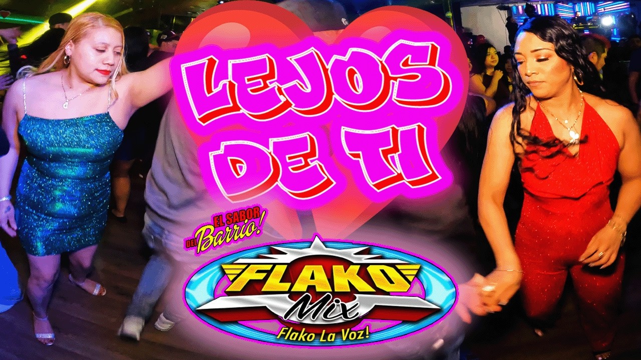 💔LEJOS DE TI 2026💔((DISCO NUEVO)) EL SABOR DEL BARRIO/FLAKO MIX/LA CLAVE BRONX NY 2026