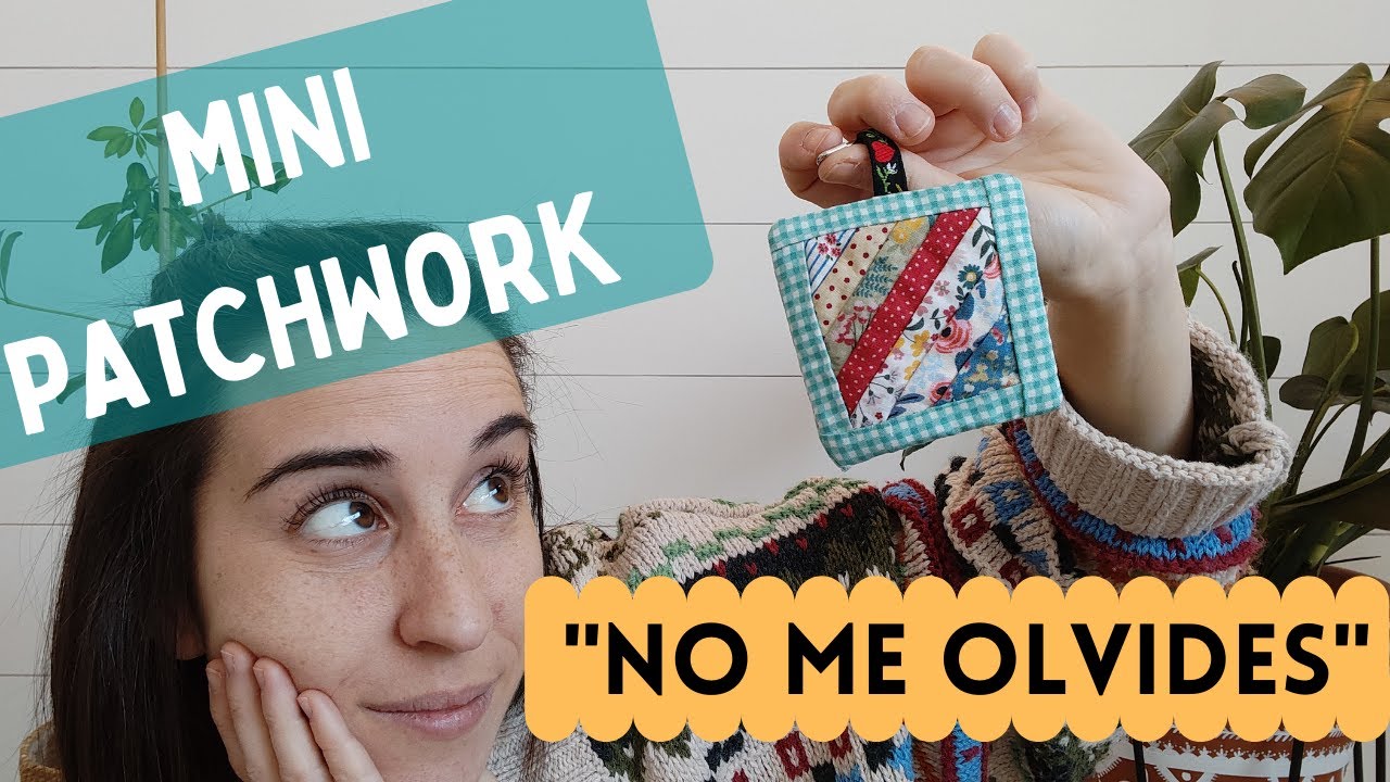 ¡CREA Magia con Tela! ✨MINI PATCHWORK DIY: No me olvides