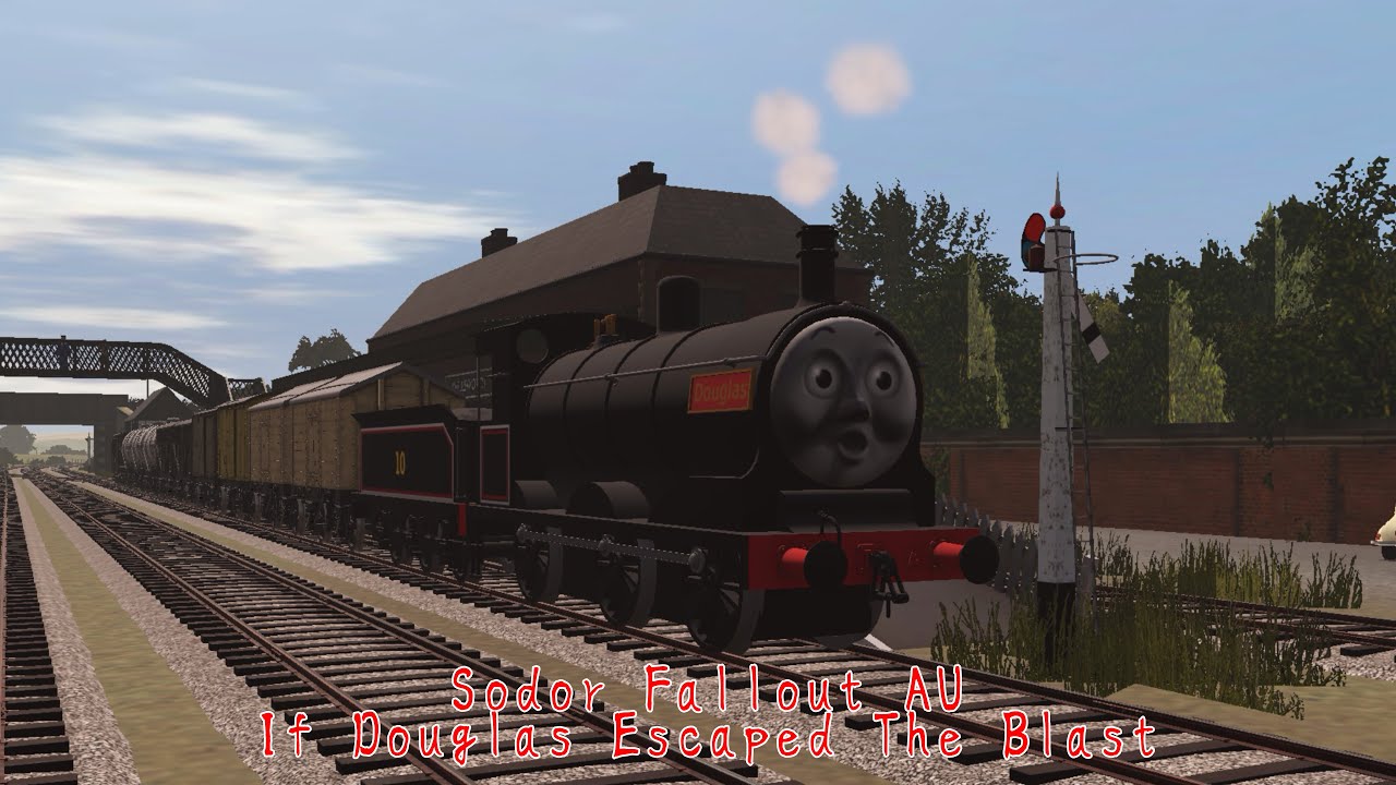Sodor Fallout - If Douglas Escaped The Blast (for 