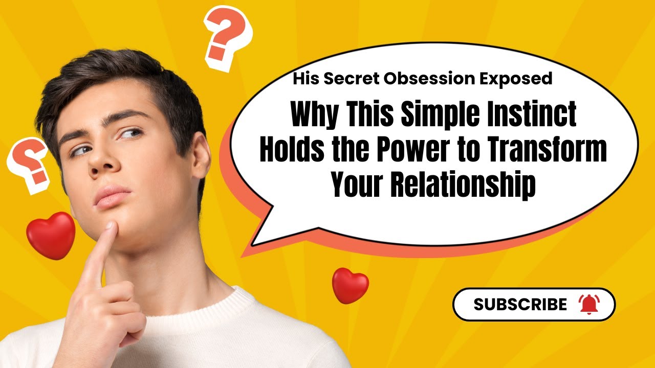 Secret Obsession Book (Hero Instinct) How to Awaken the One Instinct That Keeps Him Devoted (2025)