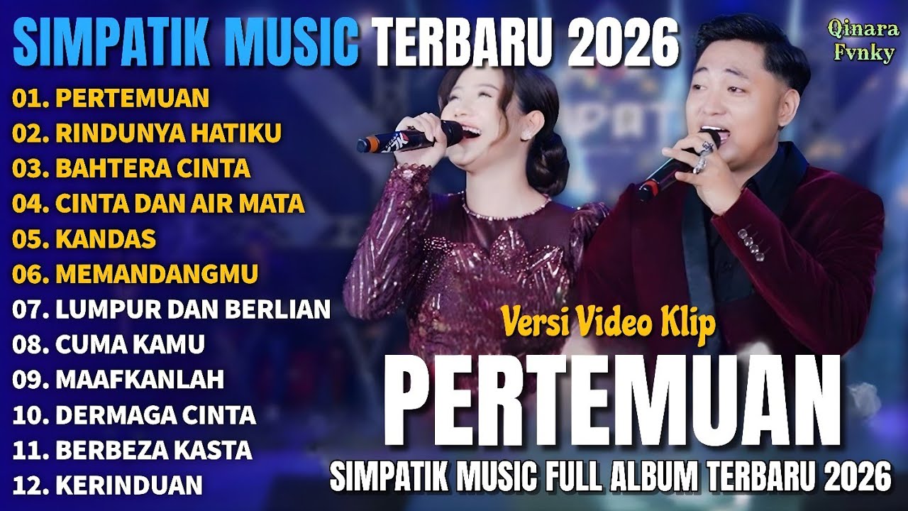 PERTEMUAN - RINDUNYA HATIKU - BAHTERA CINTA - SIMPATIK MUSIC FULL ALBUM TERBARU 2026