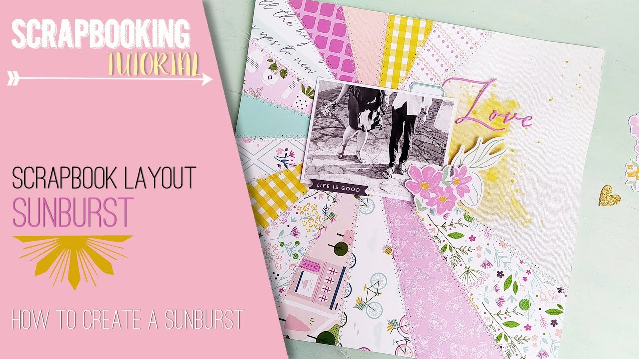 Scrapbook Layout - Come creare un Sunburst / How to create a Sunburst - PinkFresh Studio