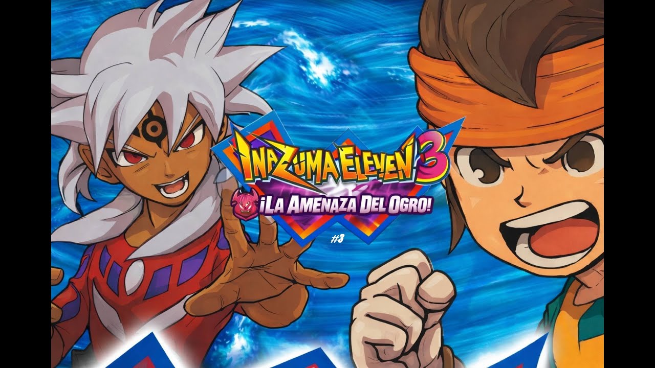 La selección se pone a prueba 💪🔥 | Inazuma Eleven 3 La Amenaza del Ogro #3