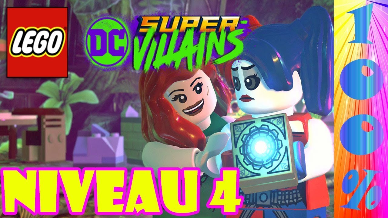 Lego DC Super Vilains FR  100% Niveau 4 Harley Et Ivy