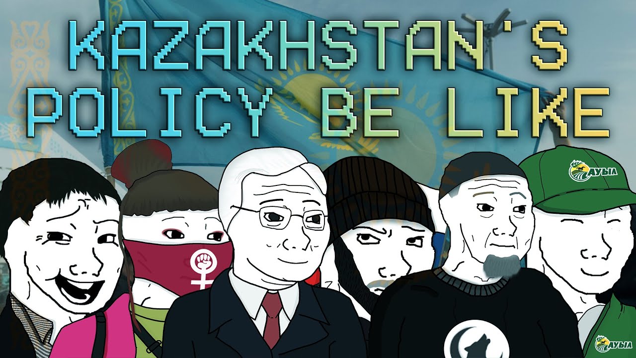 Kazakhstan's policy be like...