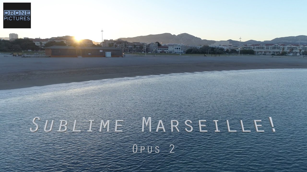 Sublime Marseille (Opus 2) © Drone-Pictures