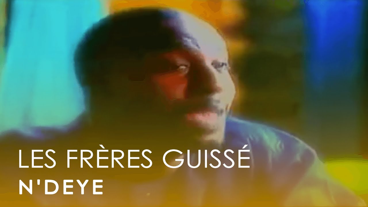 Fréres Guissé : Ndeye