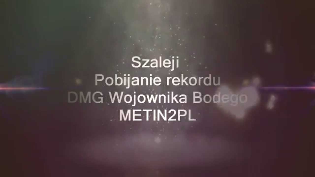 Szaleji pobija rekord DMG Wojownika Bodego na METIN2PL | Diumar Metin2 TimeToDie