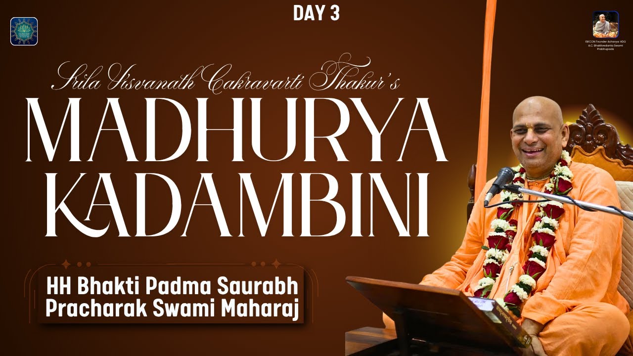 Madhurya Kadambini | Day 3  | HH Bhakti Padma Saurabh Pracharak Swami Maharaj