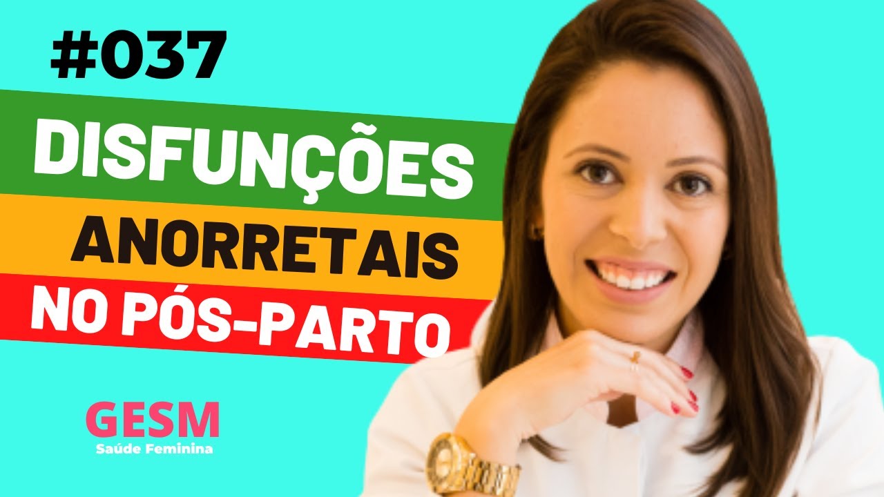 Disfunções anorretais no pós parto #fisioterapiapélvica | Live #037