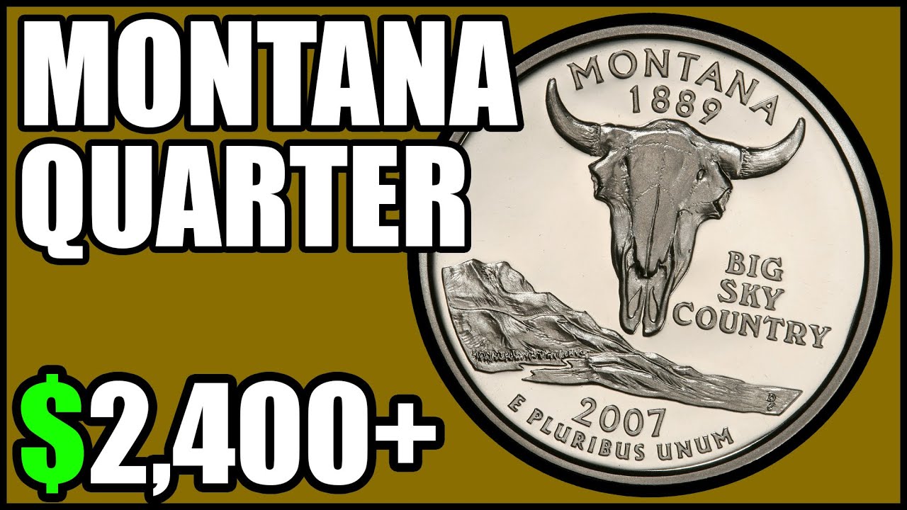 2007 Montana Quarters Worth Money - How Much Is It Worth and Why, Errors, Varieties, and History