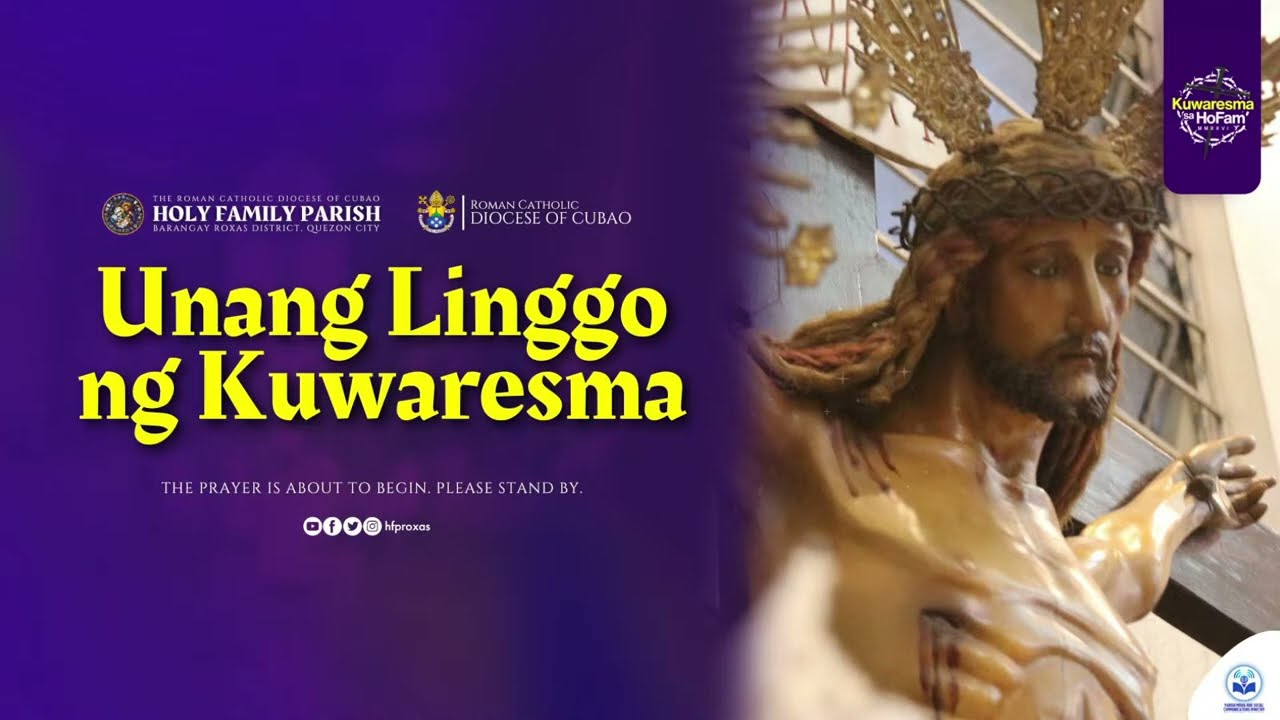 𝗟𝗜𝗩𝗘 𝗡𝗢𝗪 | Unang Linggo ng Kuwaresma