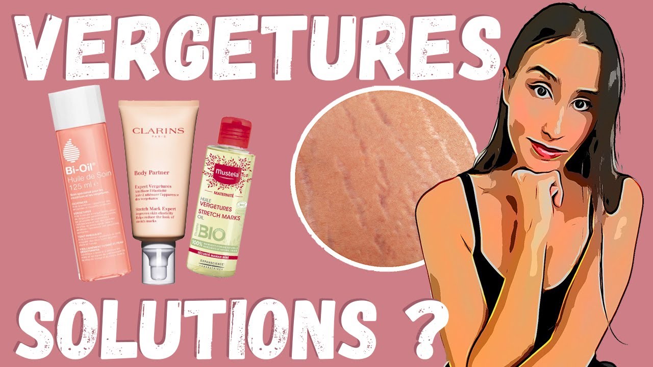 COMMENT LES MARQUES DE COSMÉTIQUES VOUS ARNAQUENT AU SUJET DES VERGETURES? CLARINS, MUSTELLA, BI OIL