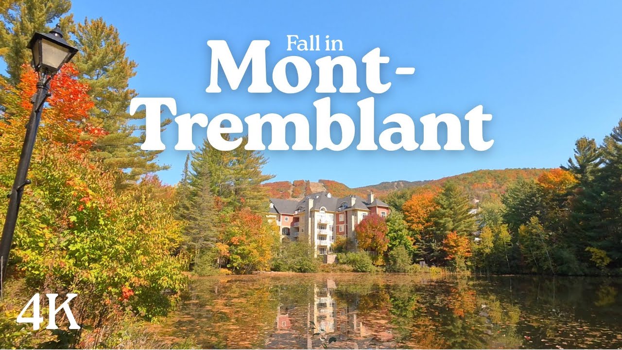 🍁4K Scenic Autumn Walk🎃|⛰️Mont-Tremblant Village, Canada 🍂 Fall Colors in POV 🍂