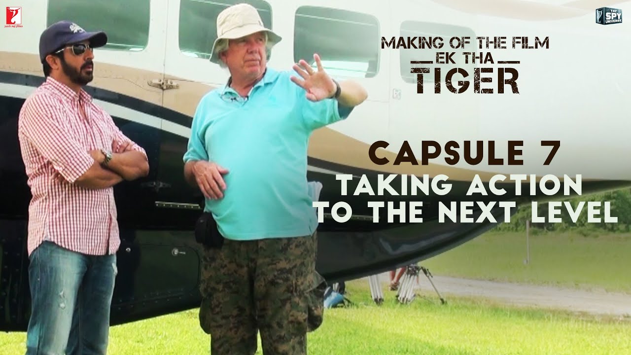 Making Of The Film - Ek Tha Tiger | Capsule 7: Taking Action to the Next Level | Salman Khan