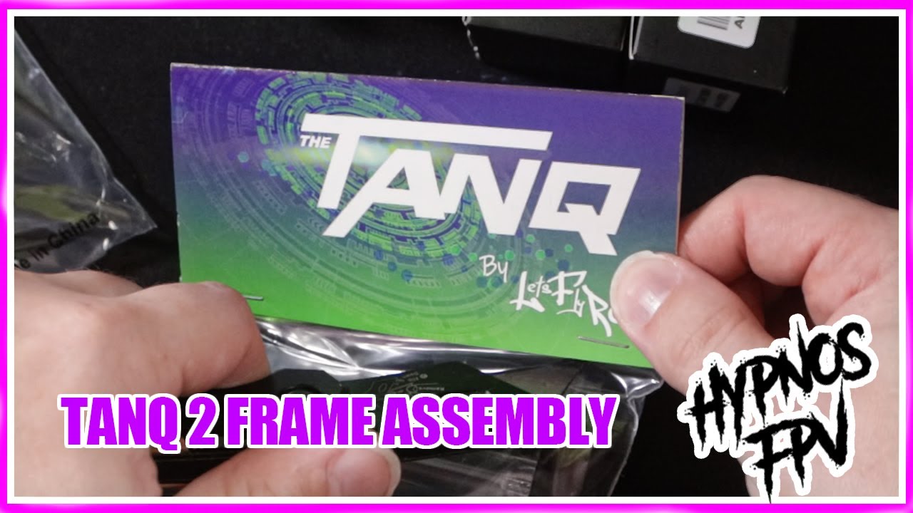 Let's Assemble The New Tanq 2 Frame! #fpv
