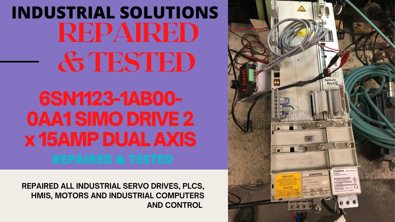 SIEMENS SIMO DRIVE 6SN1123-1AB00-0AA1 DUAL AXIS 15AMP ***REPAIRED & TESTED***
