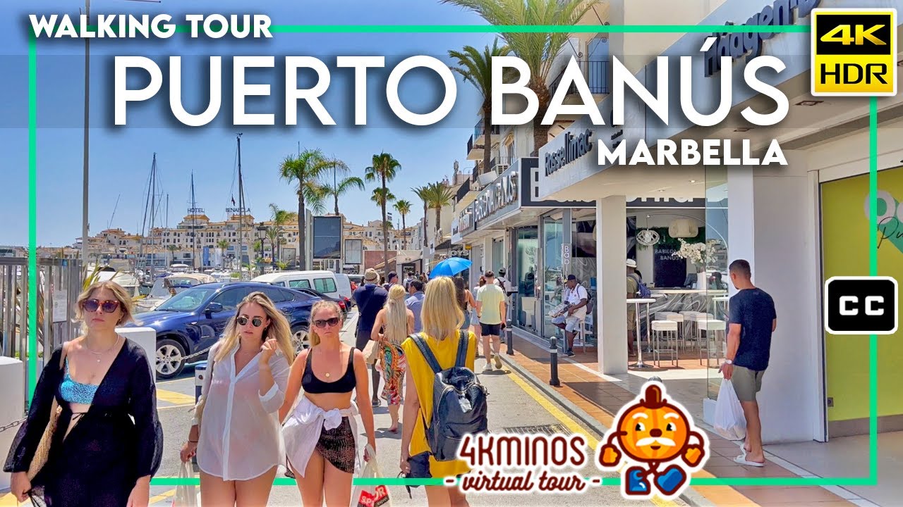 Puerto Banús (Marbella) - 4K (HDR) Walking Virtual Tour Spain 2022