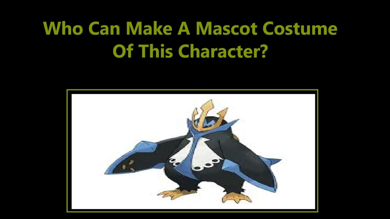 Daily Requests To Make A Mascot Costume Empoleon 