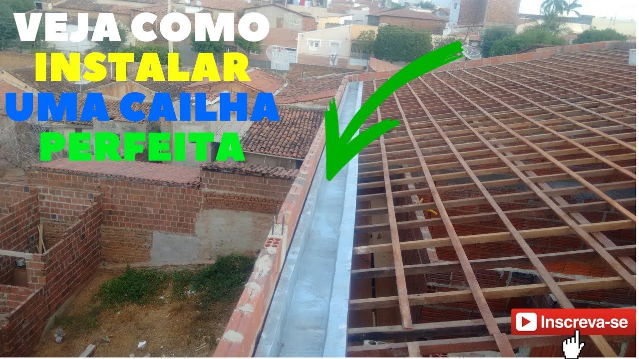 COMO INSTALAR CALHA PERFEITA.
