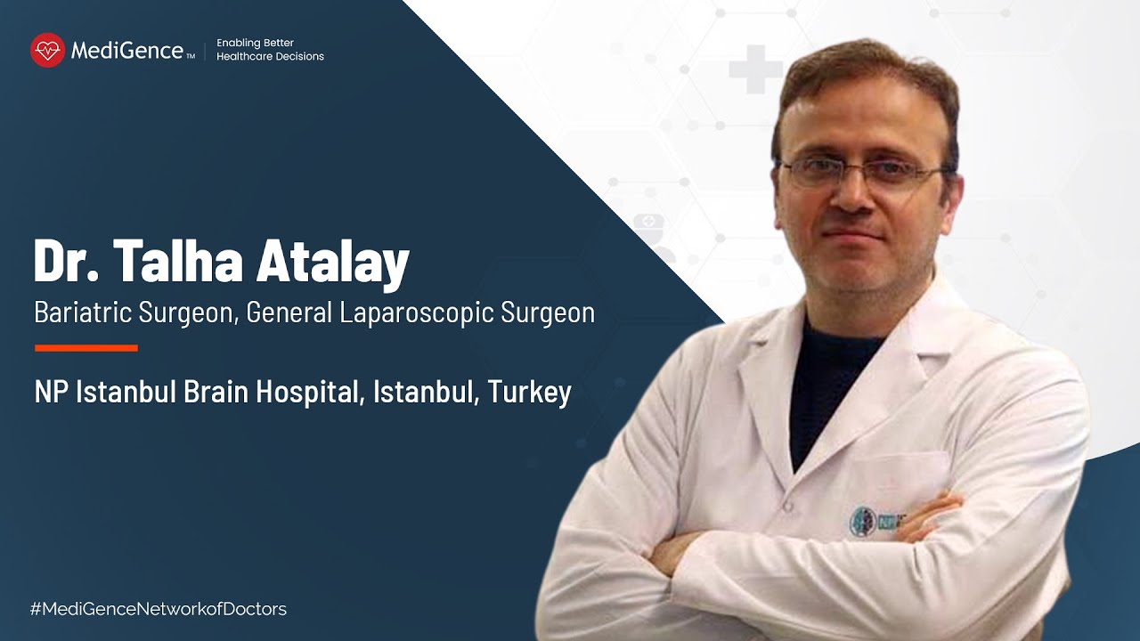 Dr Talha Atalay | Best Bariatric Surgeon in Istanbul, Turkey
