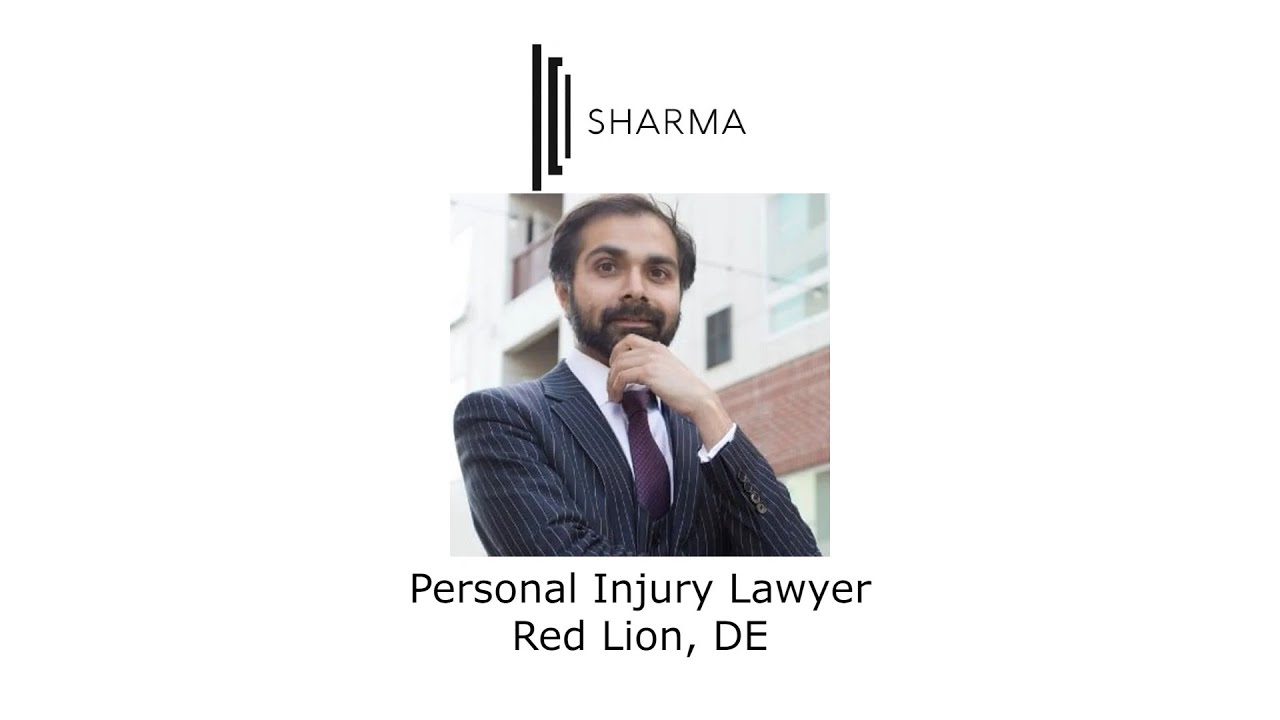 Personal Injury Lawyer Red Lion, DE - The Sharma Law Firm