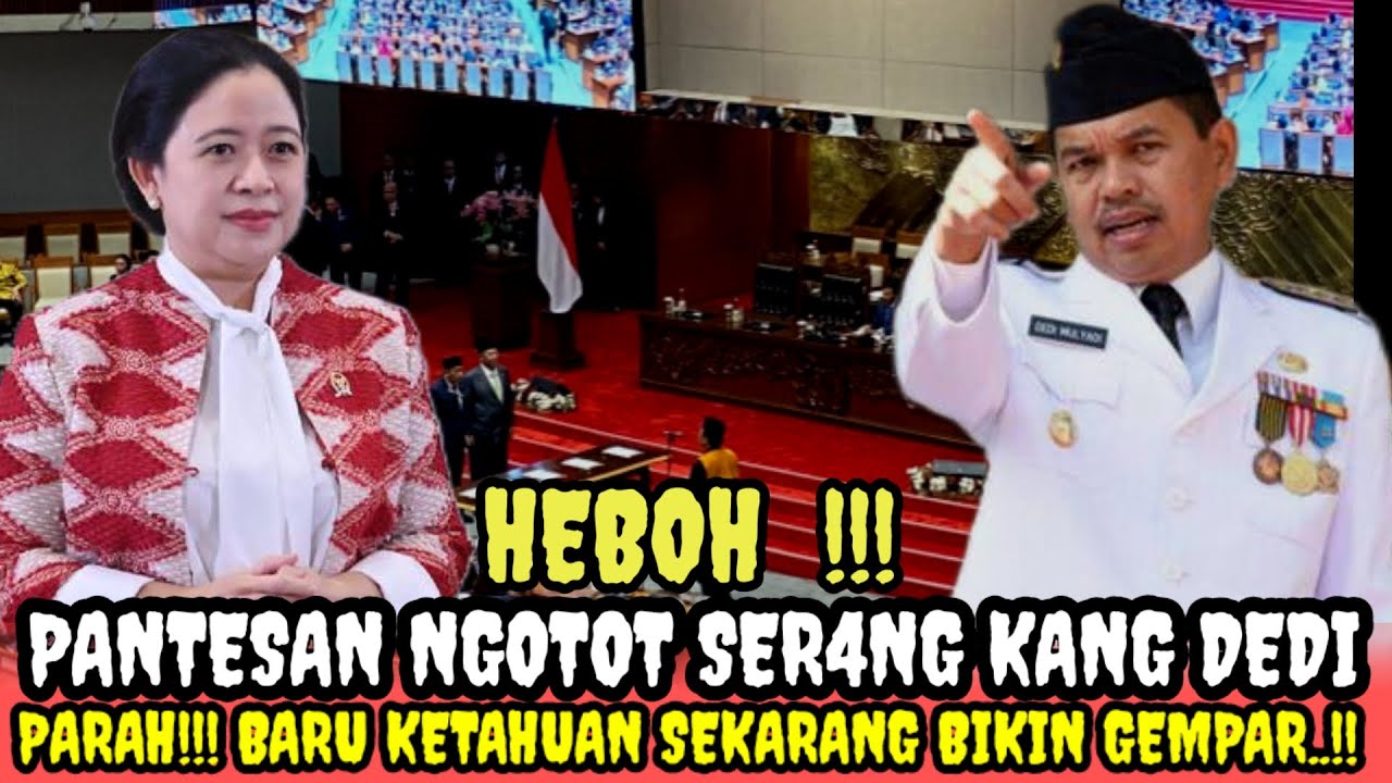 MENGEJUTKAN!! PANTESAN NGOTOT SER4NG KANG DEDI, TERNYATA OH TERNYATA PUAN DI RUJAK NETIZEN?! 