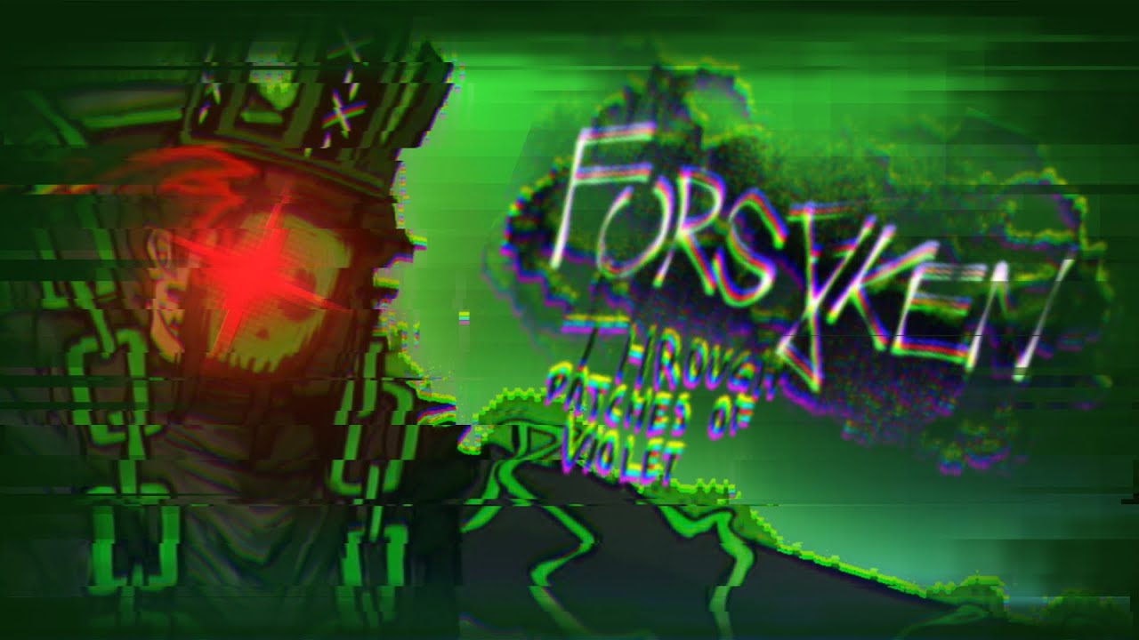 THROUGH PATCHES OF VIOLET (OLD) - Hacklord Shedletsky | Forsaken scrapped