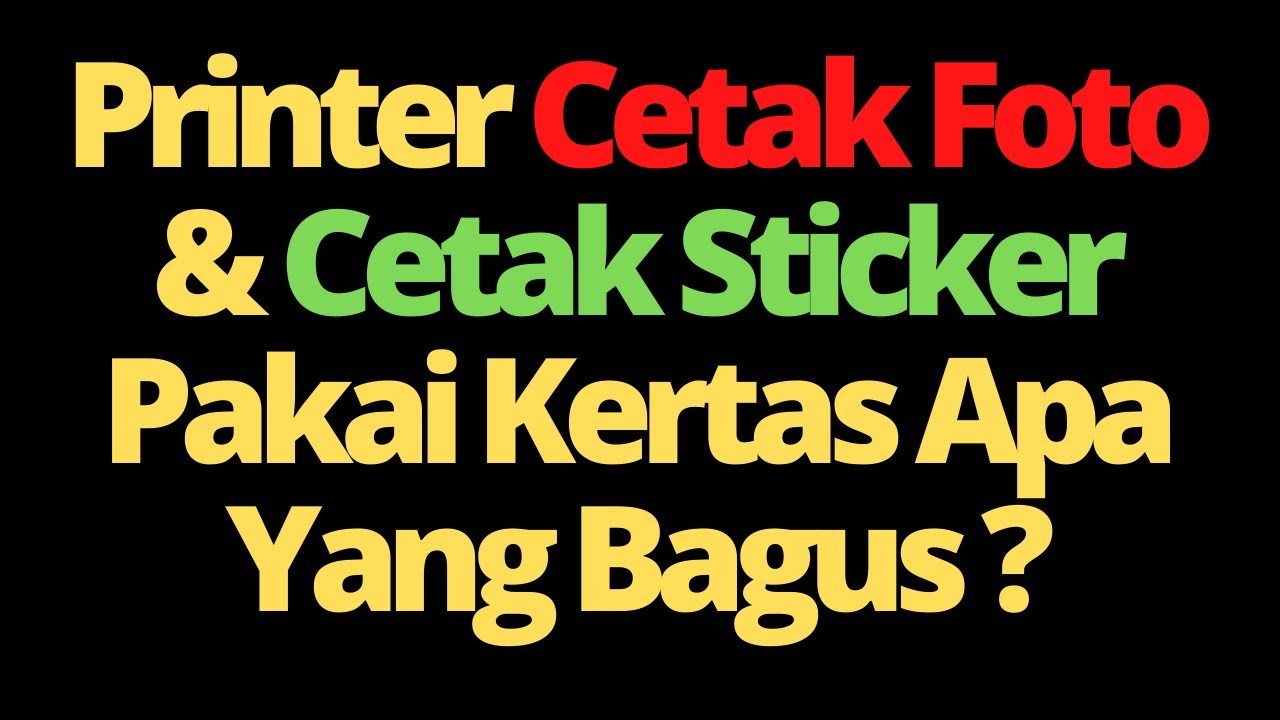Printer Cetak Foto Kertas Photopaper dan Cetak Stiker