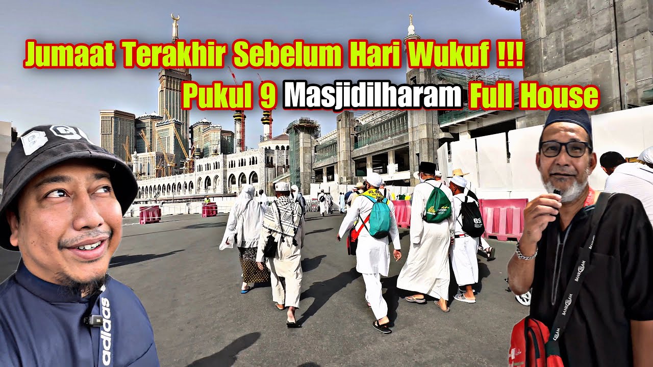 Full Review King 'Abdullah Expansion Banggunan Baru Masjidilharam Cantik, Besar Dan KemudahanTerbaik