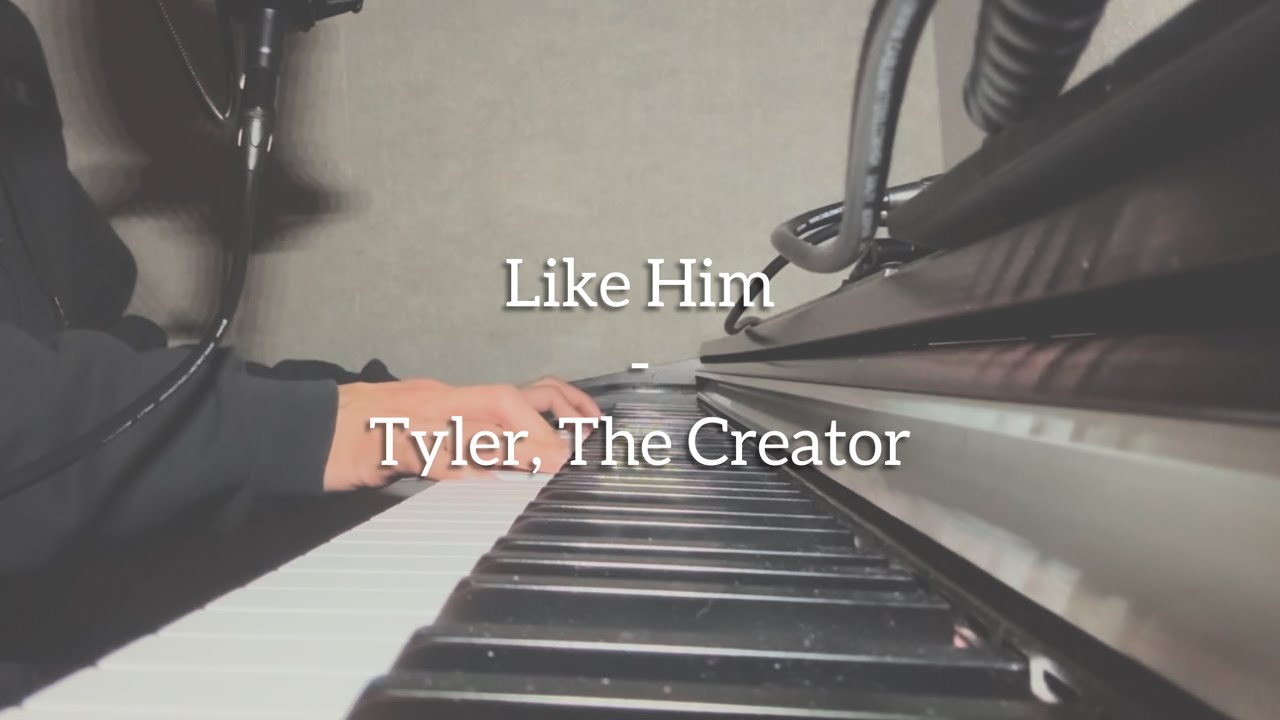 Like Him - Tyler, The Creator (Cover)