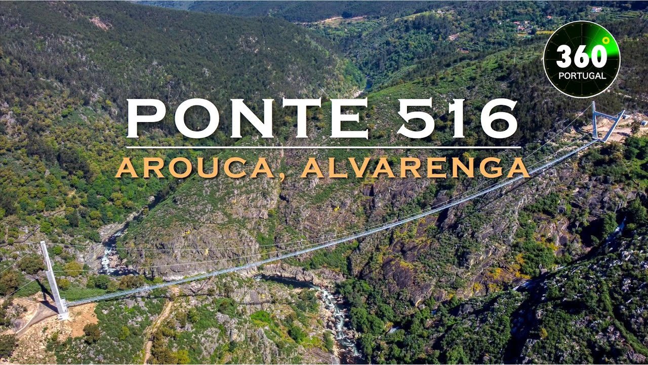 Ponte 516 Arouca - Alvarenga